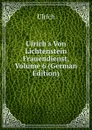 Ulrich.s Von Lichtenstein Frauendienst, Volume 6 (German Edition) - Ulrich
