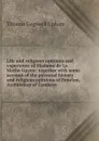 Life and religious opinions and experience of Madame de La Mothe Guyon: together with some account of the personal history and religious opinions of Fenelon, Archbishop of Cambray - Upham Thomas Cogswell