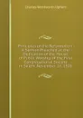 Principles of the Reformation: A Sermon Preached at the Dedication of the House of Public Worship of the First Congregational Society in Salem, November 16, 1826 - Charles Wentworth Upham