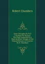 Some Thoughts By W.P. Urquhart On Natural Theology Suggested by a Work Entitled .vestiges of the Natural History of Creation. By R. Chambers. - Robert Chambers