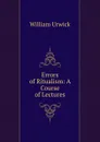 Errors of Ritualism: A Course of Lectures - William Urwick