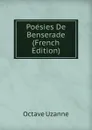 Poesies De Benserade (French Edition) - Octave Uzanne