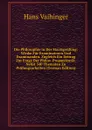 Die Philosophie in Der Staatsprufung: Winke Fur Examinatoren Und Examinanden. Zugleich Ein Beitrag Zur Frage Der Philos. Propaedeutik. Nebst 340 Thematen Zu Prufungsarbeiten (German Edition) - Hans Vaihinger