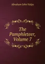 The Pamphleteer, Volume 7 - Abraham John Valpy