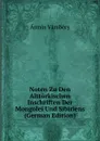 Noten Zu Den Altturkischen Inschriften Der Mongolei Und Sibiriens (German Edition) - Ármin Vámbéry