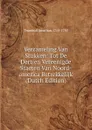 Verzameling Van Stukken: Tot De Dertien Vereenigde Staeten Van Noord-america Betrekkelijk  (Dutch Edition) - Trumbull Jonathan 1710-1785