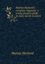 Marion Harland.s complete etiquette: a young people.s guide to every social occasion - Marion Harland