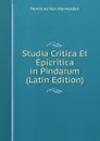 Studia Critica Et Epicritica in Pindarum (Latin Edition) - Henricus van Herwerden