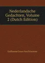 Nederlandsche Gedachten, Volume 2 (Dutch Edition) - Guillaume Groen van Prinsterer