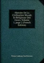 Histoire De La Civilisation Morale Et Religieuse Des Grecs, Volume 1,.page 2 (French Edition) - Petrus Limburg Van Brouwer