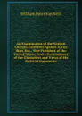 An Examination of the Various Charges Exhibited Against Aaron Burr, Esq., Vice President of the United States: And a Development of the Characters and Views of His Political Opponents - William Peter van Ness