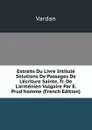 Extraits Du Livre Intitule Solutions De Passages De L.ecriture Sainte, Tr. De L.armenien Vulgaire Par E. Prud.homme (French Edition) - Vardan