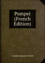Pompei (French Edition) - Candido Augusto Vecchi