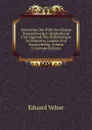 Geschichte Der Hofe Des Hauses Braunschweig in Deutschland Und England: Die Hofhaltungen Zu Hannover, London Und Braunschweig, Volume 3 (German Edition) - Eduard Vehse