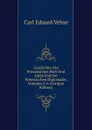 Geschichte Des Preussischen Hofs Und Adels Und Der Preussischen Diplomatie, Volumes 5-6 (German Edition) - Carl Eduard Vehse