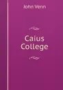 Caius College - John Venn