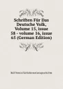 Schriften Fur Das Deutsche Volk, Volume 15,.issue 58.-.volume 16,.issue 65 (German Edition) - Hall Verein Für Reformationsgeschichte