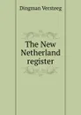 The New Netherland register - Dingman Versteeg