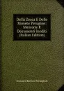Della Zecca E Delle Monete Perugine: Memorie E Documenti Inediti (Italian Edition) - Giovanni Battista Vermiglioli