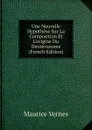 Une Nouvelle Hypothese Sur La Composition Et L.origine Du Deuteronome (French Edition) - Maurice Vernes