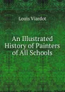 An Illustrated History of Painters of All Schools - Louis Viardot