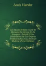 Les Musees D.Italie: Guide Et Memento De L.Artiste Et Du Voyageur : Precede D.Une Dissertation Sur Les Origines Traditionnelles De La Peinture Moderne (French Edition) - Louis Viardot