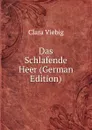Das Schlafende Heer (German Edition) - Clara Viebig
