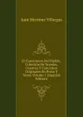 El Cancionero Del Pueble, Coleccion De Novelas, Cuentos Y Canciones Originales En Prosa Y Verso, Volume 1 (Spanish Edition) - Juan Martínez villergas