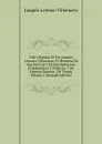 Vida Literaria De Dn. Joaquin Lorenzo Villanueva: O, Memoria De Sus Escritos Y De Sus Opiniones Eclestiasticas Y Politicas, Y De Algunos Sucesos . De Trento, Volume 2 (Spanish Edition) - Joaquín Lorenzo Villanueva