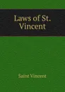 Laws of St. Vincent - Saint Vincent