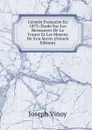 L.armee Francaise En 1873: Etude Sur Les Ressources De La France Et Les Moyens De S.en Servir (French Edition) - Joseph Vinoy