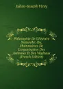 Philosophie De L.histoire Naturelle: Ou, Phenomenes De L.organisation Des Animaux Et Des Vegetaux (French Edition) - Julien-Joseph Virey