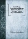 Sammlung Gemeinverstandlicher Wissenschaftlicher Vortrage, Volume 40 (German Edition) - Wilhelm Wattenbach
