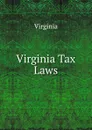 Virginia Tax Laws - Virginia