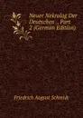 Neuer Nekrolog Der Deutschen ., Part 2 (German Edition) - Friedrich August Schmidt