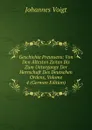 Geschichte Preussens: Von Den Altesten Zeiten Bis Zum Untergange Der Herrschaft Des Deutschen Ordens, Volume 4 (German Edition) - Johannes Voigt