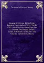 Voyage En Egypte Et En Syrie, Pendant Les Annees 1783, 1784 Et 1785: Suivi De Considerations Sur La Guerre Des Russes Et Des Turks, Publees En 1788 Et 1789, Volume 1 (French Edition) - Constantin-François Volney