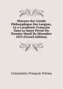 Discours Sur L.etude Philosophique Des Langues, Lu a L.academie Francaise Dans La Sance Privee Du Premier Mardi De Decembre 1819 (French Edition) - Constantin-François Volney