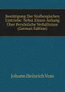 Bestatigung Der Stolbergischen Umtriebe: Nebst Einem Anhang Uber Personliche Verhaltnisse (German Edition) - Johann Heinrich Voss