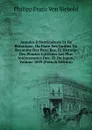 Annales D.Horticulture Et De Botanique, Ou Flore Des Jardins Du Royaume Des Pays-Bas, Et Histoire Des Plantes Cultivees Les Plus Interessantes Des . Et Du Japon, Volume 1859 (French Edition) - Philipp Franz von Siebold