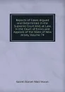 Reports of Cases Argued and Determined in the Supreme Court And, at Law, in the Court of Errors and Appeals of the State of New Jersey, Volume 74 - Garret Dorset Wall Vroom