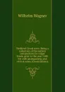 Medieval Greek texts. Being a collection of the earliest compositions in vulgar Greek, prior to the year 1500. Ed. with prolegomena and critical notes (Greek Edition) - Wilhelm Wagner