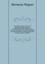 Die Nippon-Fahrer; Oder, Das Wiedererschlossene Japan: In Schilderungen Der Bekanntesten Alteren Und Neueren Reisen Insbesondere Der Amerikanischen . Mit Benutzung Des Grossen (German Edition) - Hermann Wagner