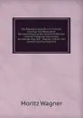 Die Republik Costa Rica in Central-Amerika: Mit Besonderer Berucksichtigung Der Naturverhaltnisse Und Der Frage Der Deutschen Auswanderung Und . Wagner Und Dr. Carl Scherze (German Edition) - Moritz Wagner