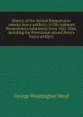 History of the Second Pennsylvania veteran heavy artillery, (112th regiment Pennsylvania volunteers) from 1861-1866, including the Provisional second Penn.a heavy artillery - George Washington Ward