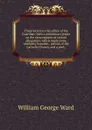Three letters to the editor of the Guardian; with a preliminary paper on the extravagance of certain allegations which imply some similarity between . period, of the Catholic Church, and a pref., - William George Ward
