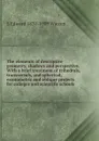 The elements of descriptive geometry, shadows and perspective. With a brief treatment of trihedrals, transversals, and spherical, exonometric and oblique projects for colleges and scientific schools - S Edward 1831-1909 Warren