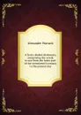 A Scot.s dialect dictionary, comprising the words in use from the latter part of the seventeenth century to the present day - Alexander Warrack