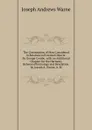 The Constitution of Man Considered in Relation to External Objects: By George Combe. with an Additional Chapter On the Harmony Between Phrenology and Revelation. by Joseph A. Warne, A. M. - Joseph Andrews Warne