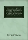 Illustrations, Critical, Historical, Biographical, and Miscellaneous, of Novels by the Author of Waverley, Volume 2 - Richard Warner